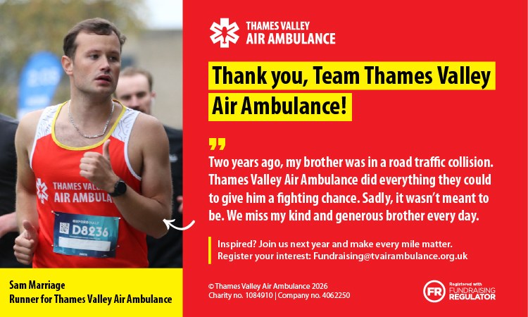 Thames Valley Air Ambulance — thank you, Team Thames Valley Air Ambulance